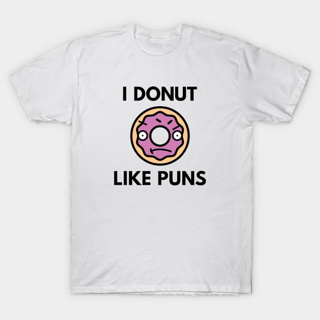 I Donut Like Puns T-Shirt by VectorPlanet